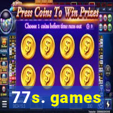 77s. games